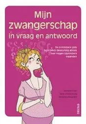 Omslag van Mijn zwangerschap in vraag en antwoord