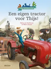 Omslag van Een eigen tractor voor Thijs!