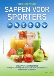 Omslag van Supergezonde sappen voor sporters