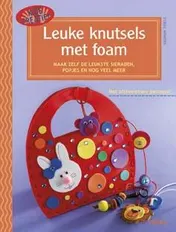 Omslag van Leuke knutsels met foam