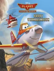 Omslag van Planes 2 groot verhalenboek