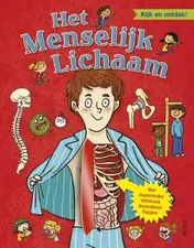 Omslag van Het menselijk lichaam; kijk en ontdek!