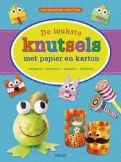 Omslag van De leukste knutsels met papier en karton
