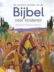 Omslag van De mooiste verhalen uit de Bijbel voor kinderen