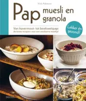 Omslag van Pap, muesli en granola