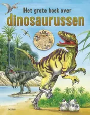 Omslag van Het grote boek over dinosaurussen