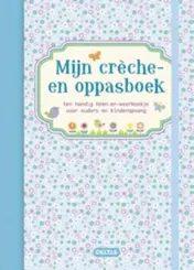 Omslag van Mijn crèche- en oppasboek (blauw)