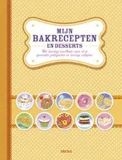 Omslag van Mijn bakrecepten en desserts