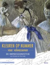 Omslag van Kleuren op nummer voor volwassenen - De impressionisten