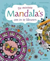 Omslag van De mooiste mandala's om in te kleuren