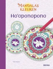 Omslag van Mandala's kleuren Ho'oponopono