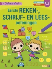 Omslag van Oefen je slim! Eerste reken-, schrijf-, en leesoefeningen (5-6 j.)
