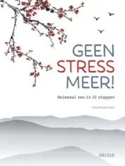 Omslag van Geen stress meer!