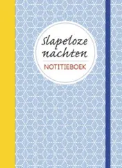 Omslag van Notitieboek slapeloze nachten