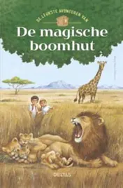 Omslag van De leukste avonturen van De Magische boomhut