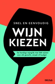 Omslag van Snel en eenvoudig wijn kiezen