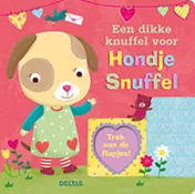 Omslag van Een dikke knuffel voor Hondje Snuffel