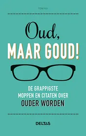 Omslag van Oud, maar goud!