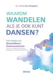 Omslag van Waarom wandelen als je ook kunt dansen?