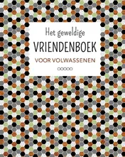 Omslag van Het geweldige vriendenboek voor volwassenen