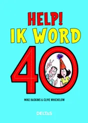 Omslag van Help! Ik word 40
