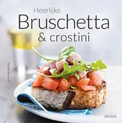 Omslag van Heerlijke bruschetta & crostini
