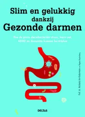 Omslag van Slim en gelukkig dankzij gezonde darmen