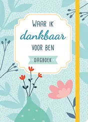 Omslag van Waar ik dankbaar voor ben dagboek
