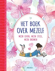 Omslag van Het boek over mezelf - Mijn leven, mijn stijl, mijn dromen