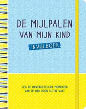 Omslag van De mijlpalen van mijn kind invulboek