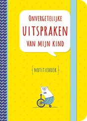 Omslag van Onvergetelijke uitspraken van mijn kind