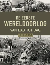 Omslag van De Eerste Wereldoorlog dag na dag
