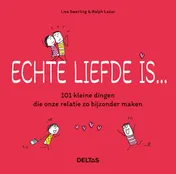 Omslag van Echte liefde is...