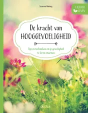 Omslag van Lichter leven - De kracht van hooggevoeligheid