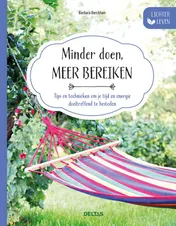 Omslag van Minder doen, meer bereiken