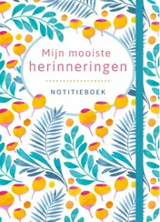 Omslag van Mijn mooiste herinneringen dagboek (levendig floraal)