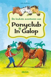 Omslag van De leukste avonturen van Ponyclub in Galop