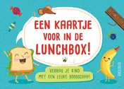 Omslag van Een kaartje voor in de lunchbox!
