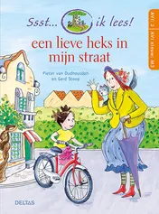 Omslag van Ssst... ik lees! Een lieve heks in mijn straat (AVI 2 - AVI nieuw M3)