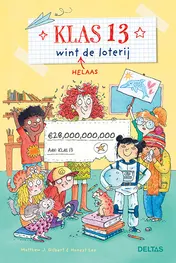 Omslag van Klas 13 wint de loterij