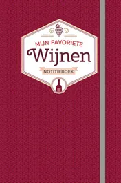 Omslag van Notitieboek-Mijn favoriete wijnen