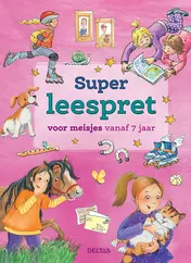 Omslag van Super leespret voor meisjes vanaf 7 jaar
