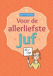 Omslag van Notitieboek voor de allerliefste juf