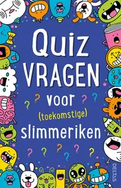 Omslag van Quizvragen voor (toekomstige) slimmeriken