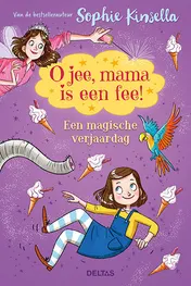 Omslag van O jee, mama is een fee!