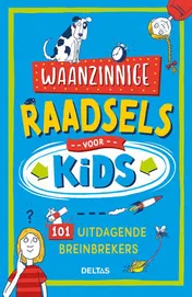 Omslag van Waanzinnige raadsels voor kids