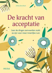 Omslag van De kracht van acceptatie