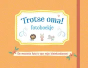 Omslag van Trotse oma! fotoboekje