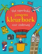 Omslag van Het superleuke jongenskleurboek voor onderweg