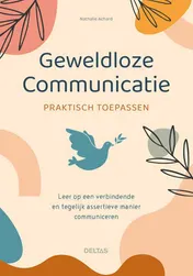 Omslag van Geweldloze communicatie praktisch toepassen